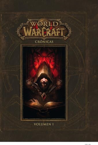 World Of Warcraft. Crónicas 1